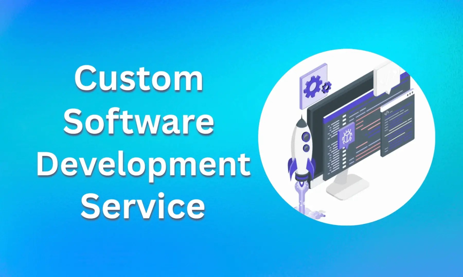 Custom Software Development